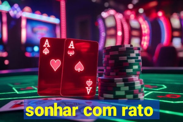 sonhar com rato